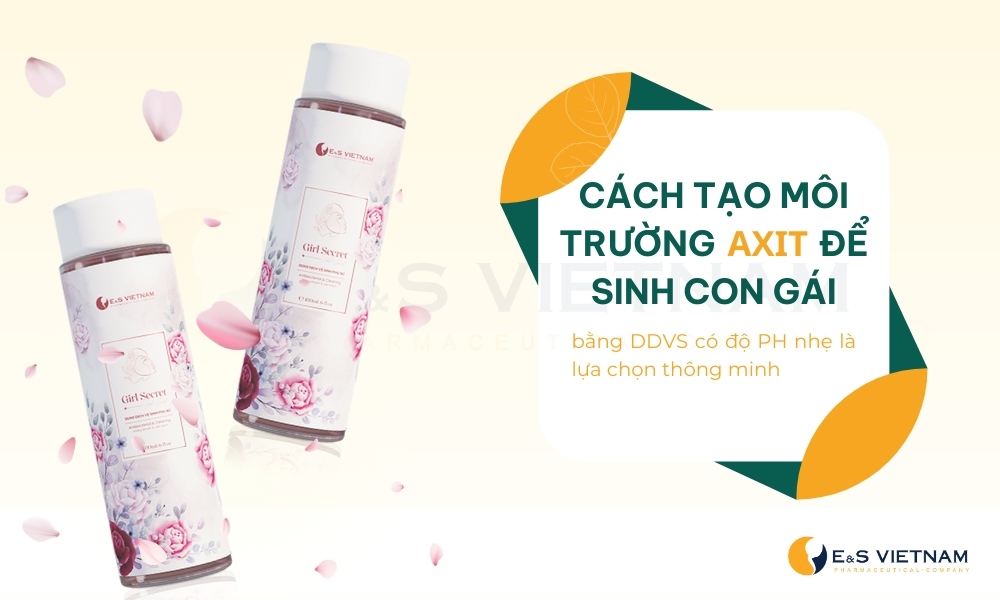 Cách tạo môi trường Axit tăng cơ hội thụ thai bé gái